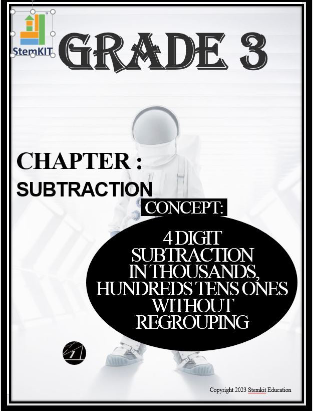 G:3 SUBTRACTION: 4 DIGIT SUBTRACTION IN THOUSANDS, HUNDREDS, TENS AND ONES WITHOUT REGROUPING
