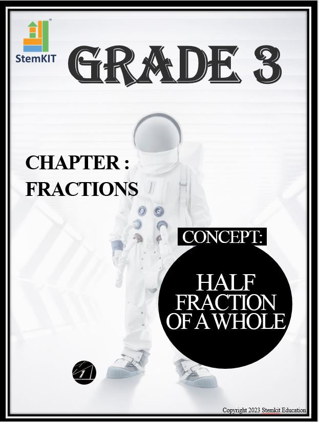 G:3 FRACTIONS: HALF - FRACTION OF A WHOLE