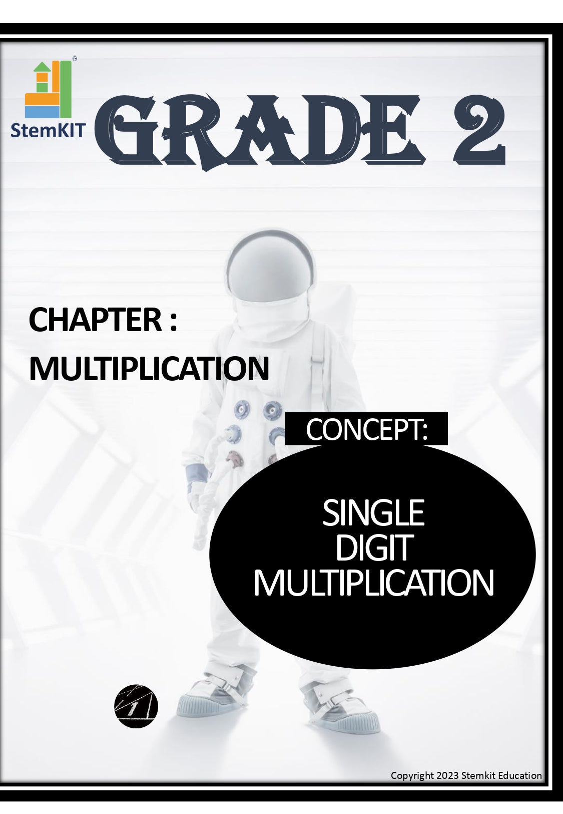 G-2 MULTIPLICATION :  SINGLE DIGIT MULTIPLICATION