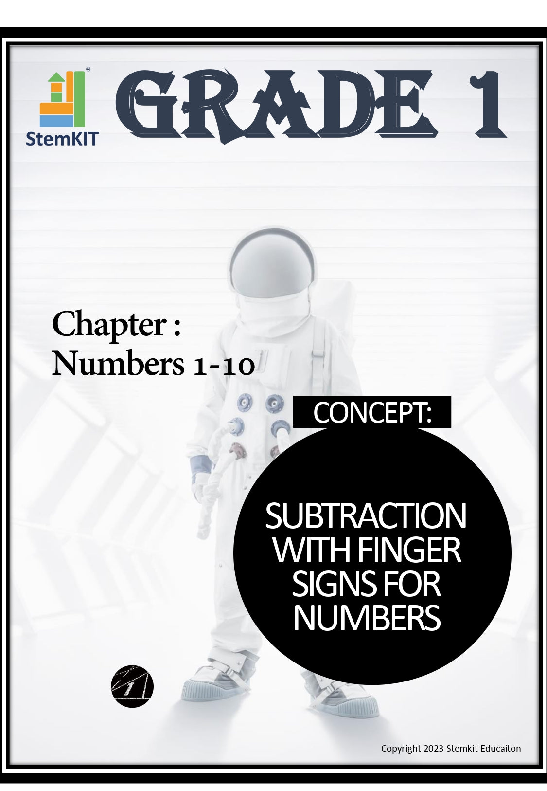 GRADE 1: NUMBER 1-10:  CONCEPT WORKSHEET:  SUBTRACTION WITH FINGER SIGNS FOR NUMBERS